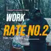 Tiri the Seed - Work Rate No.2