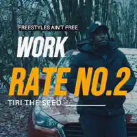 Work Rate No.2 — Tiri the Seed