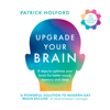 Upgrade Your Brain - Patrick Holford