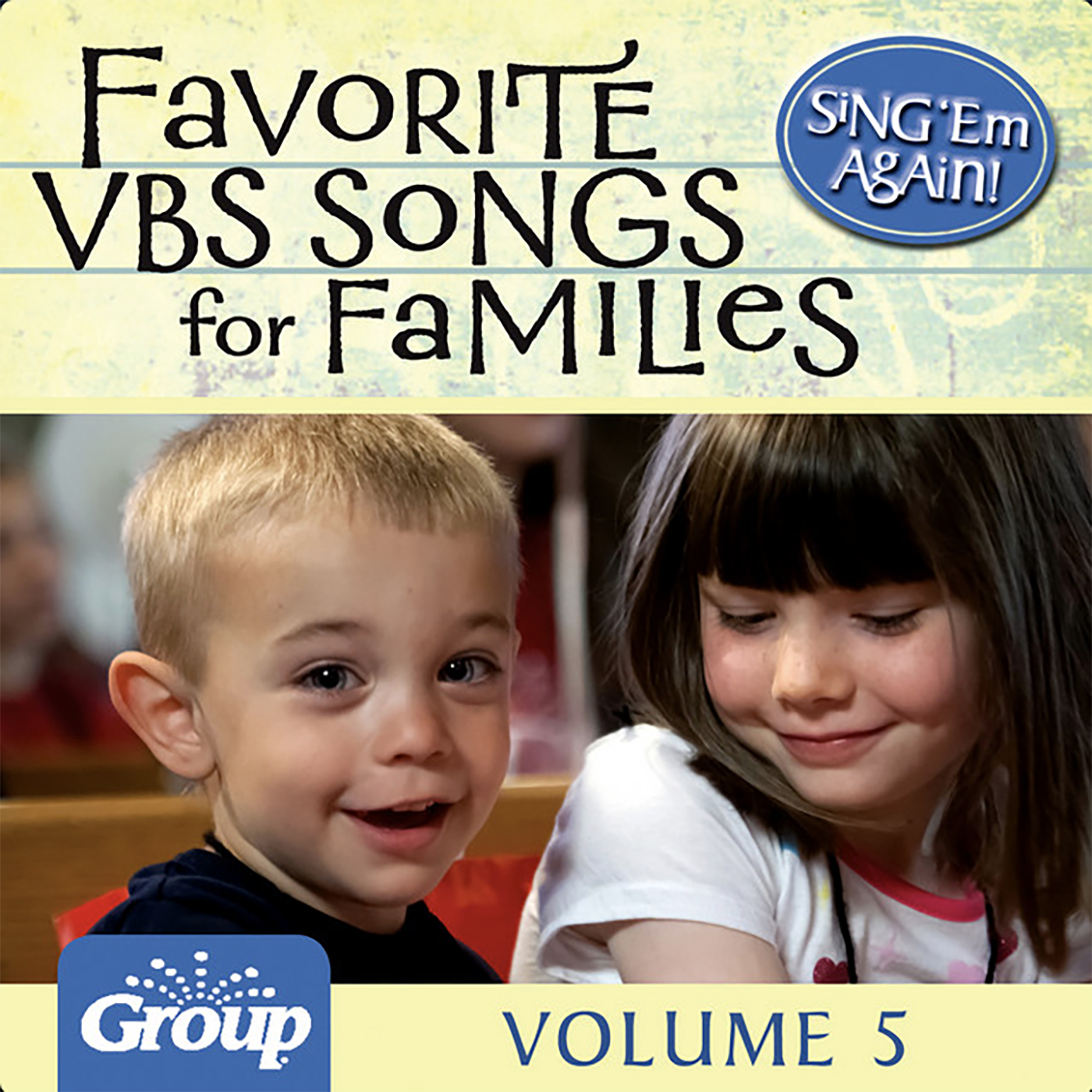 Sing 'em Again! Favorite Vbs Songs for Families, Vol. 5