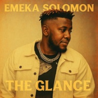 The Glance - EP - Emeka Solomon