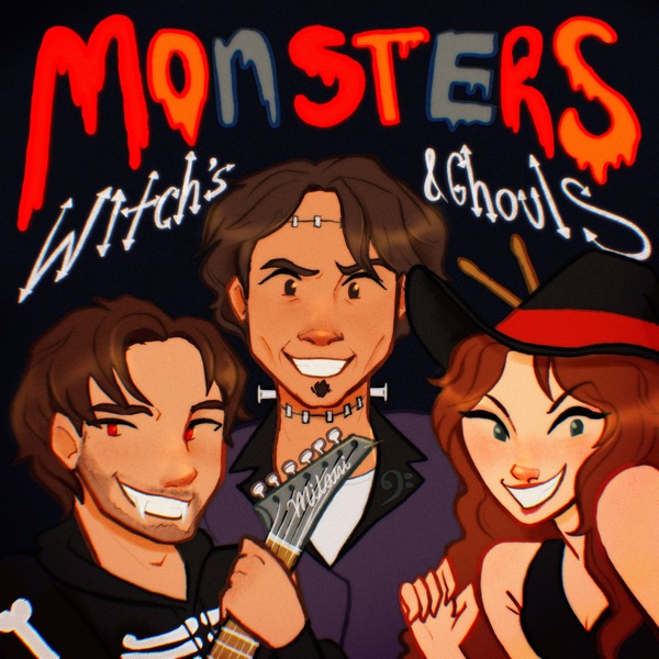 Monsters, Witches and Ghouls