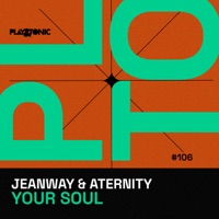 Your Soul - Single - Jeanway & Aternity