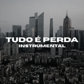 Tudo É Perda (Acústico)