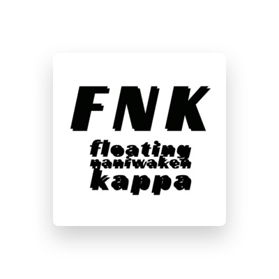 Listen to Floating Naniwaken Kappa, watch music videos, read bio, see tour dates & more!