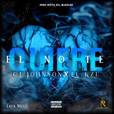 El No Te Quiere (feat. El Kzu) [Versión blue] - Single