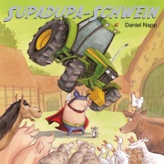 Supadupa-Schwein - Daniel Napp & Julian Horeyseck