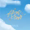Vaes - Amor Eterno