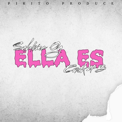 Ella es (feat. Sublime Og) - Single