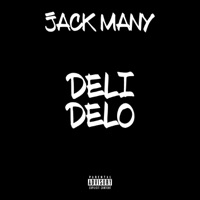 Deli Delo - Single - Jack Many