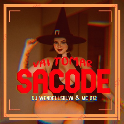 Vai Tomar Sacode - Single