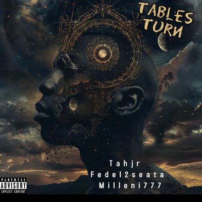 Tables Turn (feat. Fedel2seata & Millenigod EZ) - Single