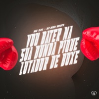 Vou Bater na Sua Bunda Pique Lutador de Boxe - Single - MC KZL & DJ Biel Beats