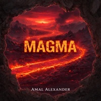 MAGMA - Single - Amal Alexander