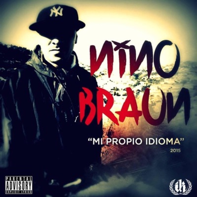Mi Música Mi Propio Idioma (feat. Niño Braun & MicDelar) - Single
