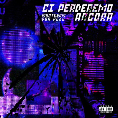 Ci perderemo ancora (feat. Don Pexo) - Single