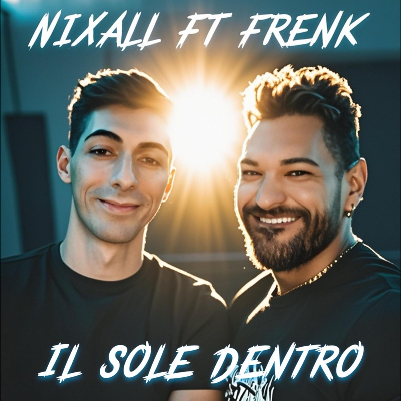 IL SOLE DENTRO (feat. Frenk)