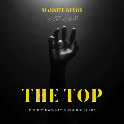 The Top (feat. YoungFlex07) - Single