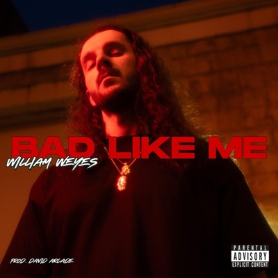 BAD LIKE ME - Single