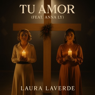 Tu Amor (feat. Anna Ly) - Single