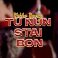 TU NUN STAI BON