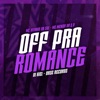 Off Pra Romance - Single