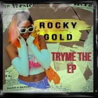 Tryme-EP - Rocky Gold Pretty Gangster