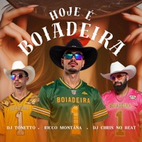 Hoje é Boiadeira - Single - Ricco Montana, Dj Chris No Beat & Dj Tonetto