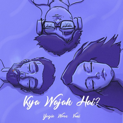 KYA WAJAH HAI ? - EP