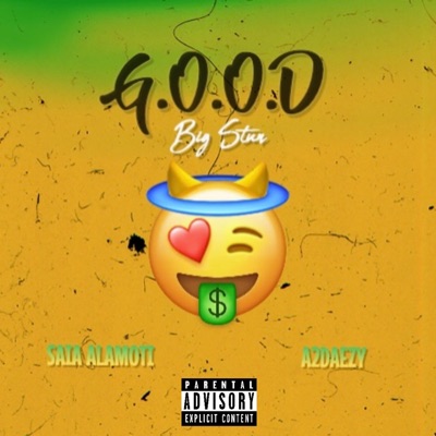 G.O.O.D (feat. Saia Alamoti & A2DAEZY) - Single