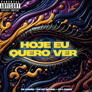 Hoje Eu Quero Ver