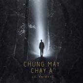 Chúng Mày Chạy À artwork