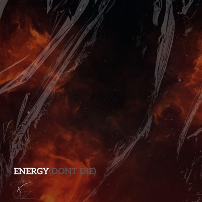 Energy(Don't Die) (feat. A$B) - Single