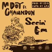 Seein' Em (feat. Chaundon) - Single - M-Dot