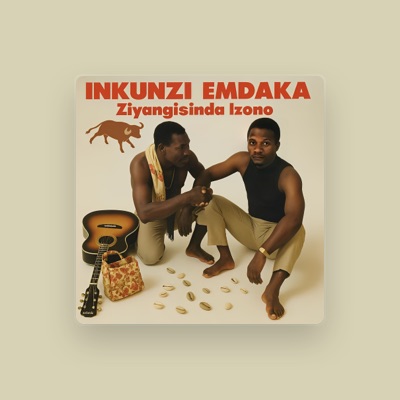 Listen to Inkunzi Emdaka, watch music videos, read bio, see tour dates & more!
