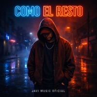 Como El Resto - Single - Javi Music Oficial