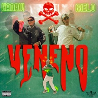 Veneno - KANAVI & Dicelo Melo - Single - NTA FACTORY, Kanavi & Dicelo Melo
