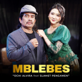 Mblebes (feat. Slamet Pengamen)
