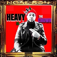Heavy Is the Crown - Noae Don