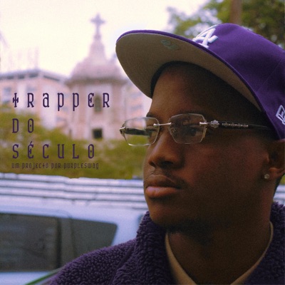 TRAPPER DO SÉCULO - EP