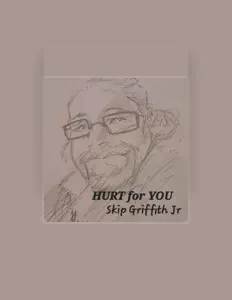 Listen to SKIP GRIFFITH JR, watch music videos, read bio, see tour dates & more!
