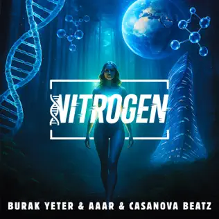 Burak Yeter, Casanova Beatz & Aaar – Nitrogen – Single (2025)