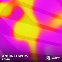 Lovin - Single - Anton Powers