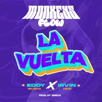 La Vuelta (feat. Eddy Melodico & Irvin Lirico) - Single - Omega Producer