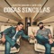 Cosas Sencillas - Silvestre Dangond & Carín León lyrics