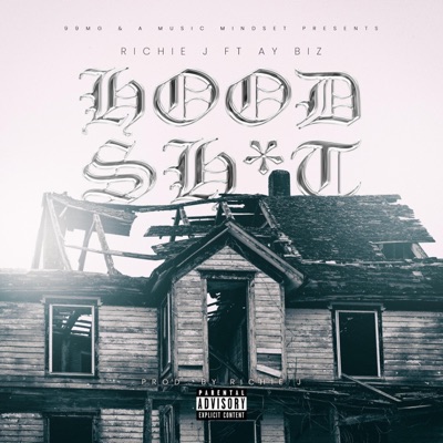 HOOD SH!T (feat. Richie J) - Single