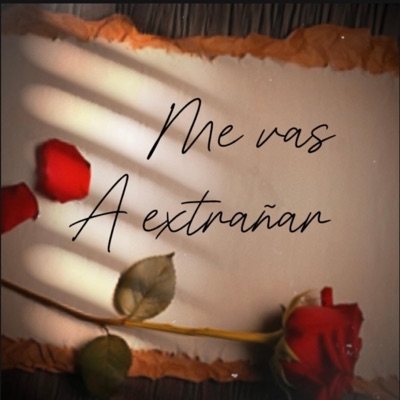 Thony Aranda - Me Vas A Extrañar