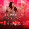 Ultimos Dias Ao Vivo