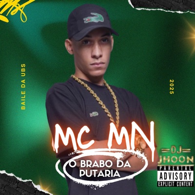 O Brabo da Putaria xx Que Maravilha na UBS (feat. MC MN) - Single