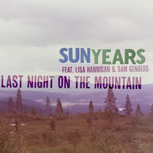Last Night on the Mountain - Single